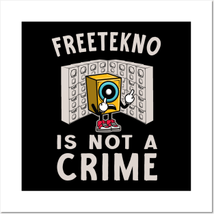 Soundsystem Free Tekno Is Not A Crime! Posters and Art